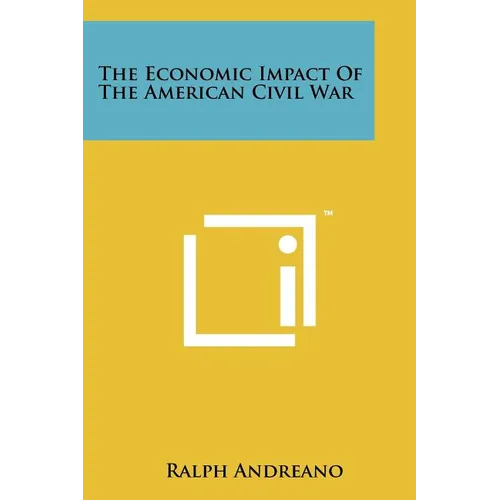 The Economic Impact Of The American Civil War