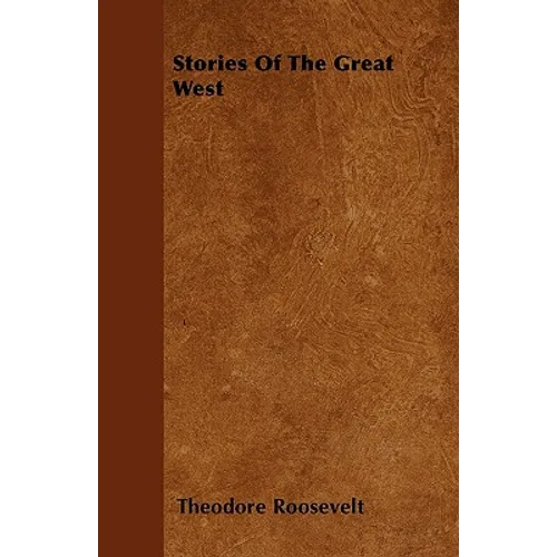Stories Of The Great West