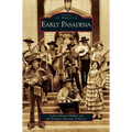 Early Pasadena