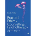 Practical Ethics in Counselling and Psychotherapy: A Relational Approach
