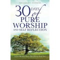 30 Days of Pure Worship and Self Reflection