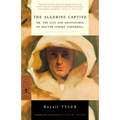 The Algerine Captive: Or, the Life and Adventures of Doctor Updike Underhill