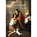 The Freedom to Love: Recovery and the Seven Deadly Sins