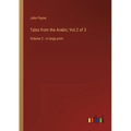 Tales from the Arabic; Vol.2 of 3: Volume 2 - in large print