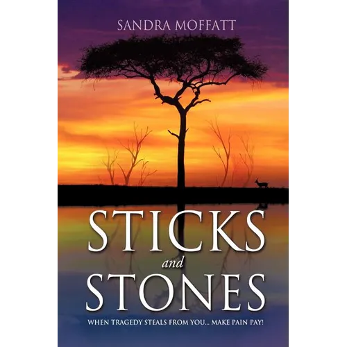 Sticks and Stones