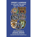 Jersey Lawman: A Life On The Right Side Of Crime
