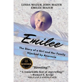 Emilee: The Story of a Girl and Her Family Hijacked by Anorexia