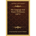 The Language And Poetry Of Flowers (1871)