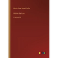 Within the Law: in large print