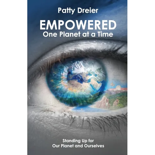 Empowered: One Planet at a Time