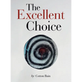 The Excellent Choice