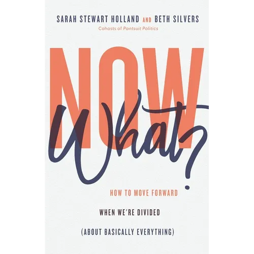 Now What?