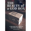 The Beauty of a God Box
