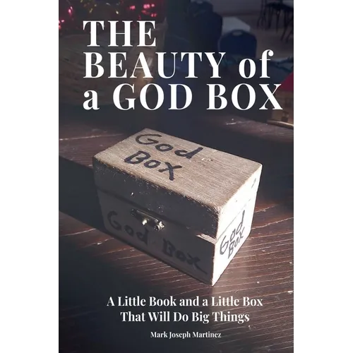 The Beauty of a God Box