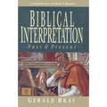 Biblical Interpretation: Past & Present