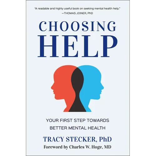 Choosing Help: Your First Step Towards Better Mental Health