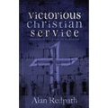 Victorious Christian Service: Studies in the book of Nehemiah