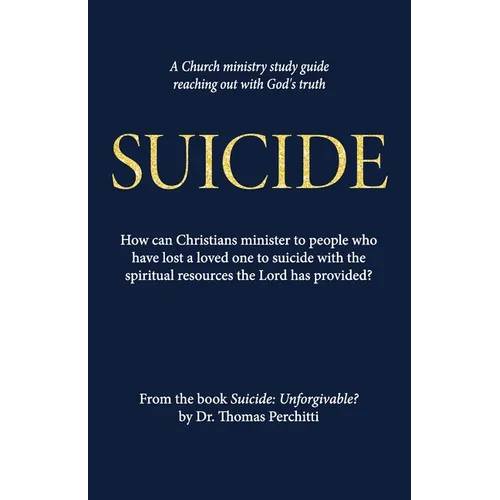 Suicide: Unforgivable? Study Guide