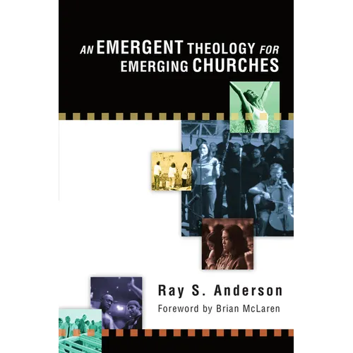 An Emergent Theology for Emerging Churches
