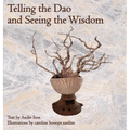 Telling the Dao and Seeing the Wisdom