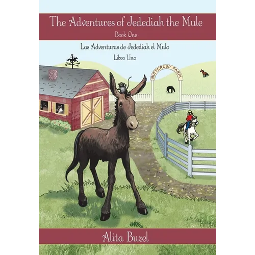 The Adventures of Jedediah the Mule: Book One