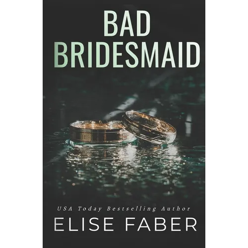 Bad Bridesmaid