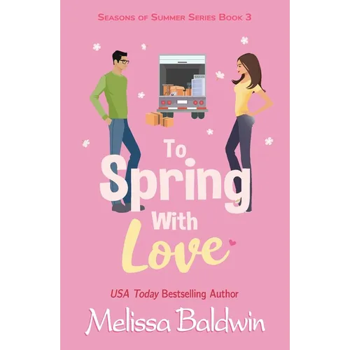 To Spring With Love: A Novella