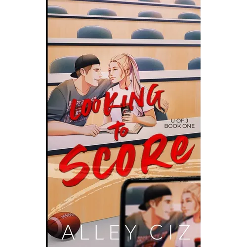 Looking To Score: Illustrated Special Edition