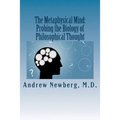 The Metaphysical Mind: Probing the Biology of Philosophical Thought