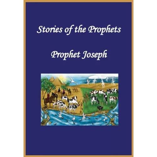 Stories of the Prophets: Prophet Joseph