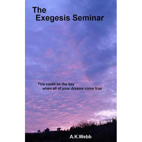The Exegesis Seminar