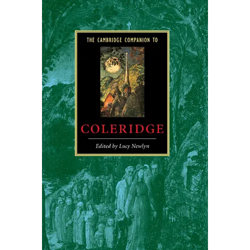 The Cambridge Companion to Coleridge