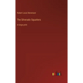 The Silverado Squatters: in large print