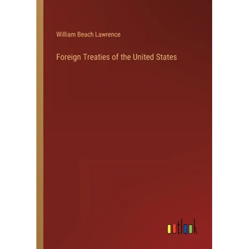 Foreign Treaties of the United States