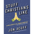Stuff Christians Like: Sometimes the Stuff That Comes with Faith Is Funny