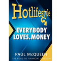 Hotlifestyle: Everybody Loves Money