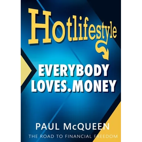 Hotlifestyle: Everybody Loves Money