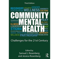 Community Mental Health: Challenges for the 21st Century