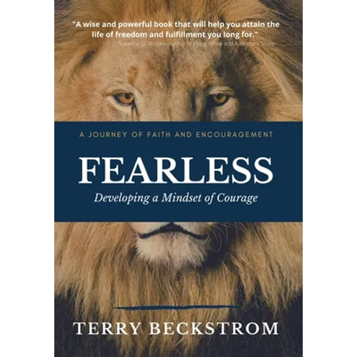 Fearless: Developing a Mindset of Courage