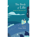 The Book of Life: Poems to Tide You Over