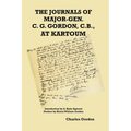 The Journals of Major-Gen. C. G. Gordon, C.B., At Kartoum