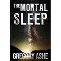 The Mortal Sleep