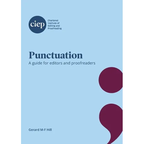 Punctuation: A guide for editors and proofreaders