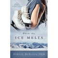 When the Ice Melts