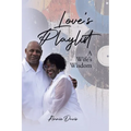 Love's Playlist: A Wife's Wisdom