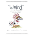 "Weird" short, stupid poems for smart kids