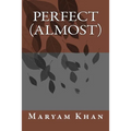 Perfect (almost)