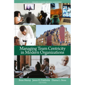 Managing Team Centricity in Modern Organizations