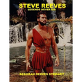 Steve Reeves Legends Never Die: (Black and White Version)