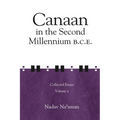 Canaan in the Second Millennium B.C.E.: Collected Essays volume 2